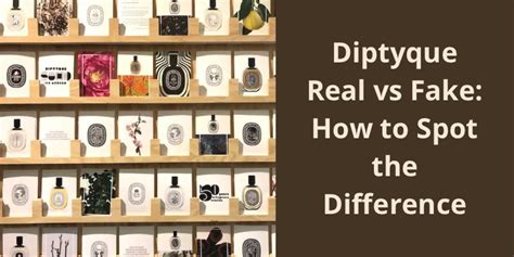 how to spot a fake diptyque perfume|14 Ways to Spot Fake Perfume .